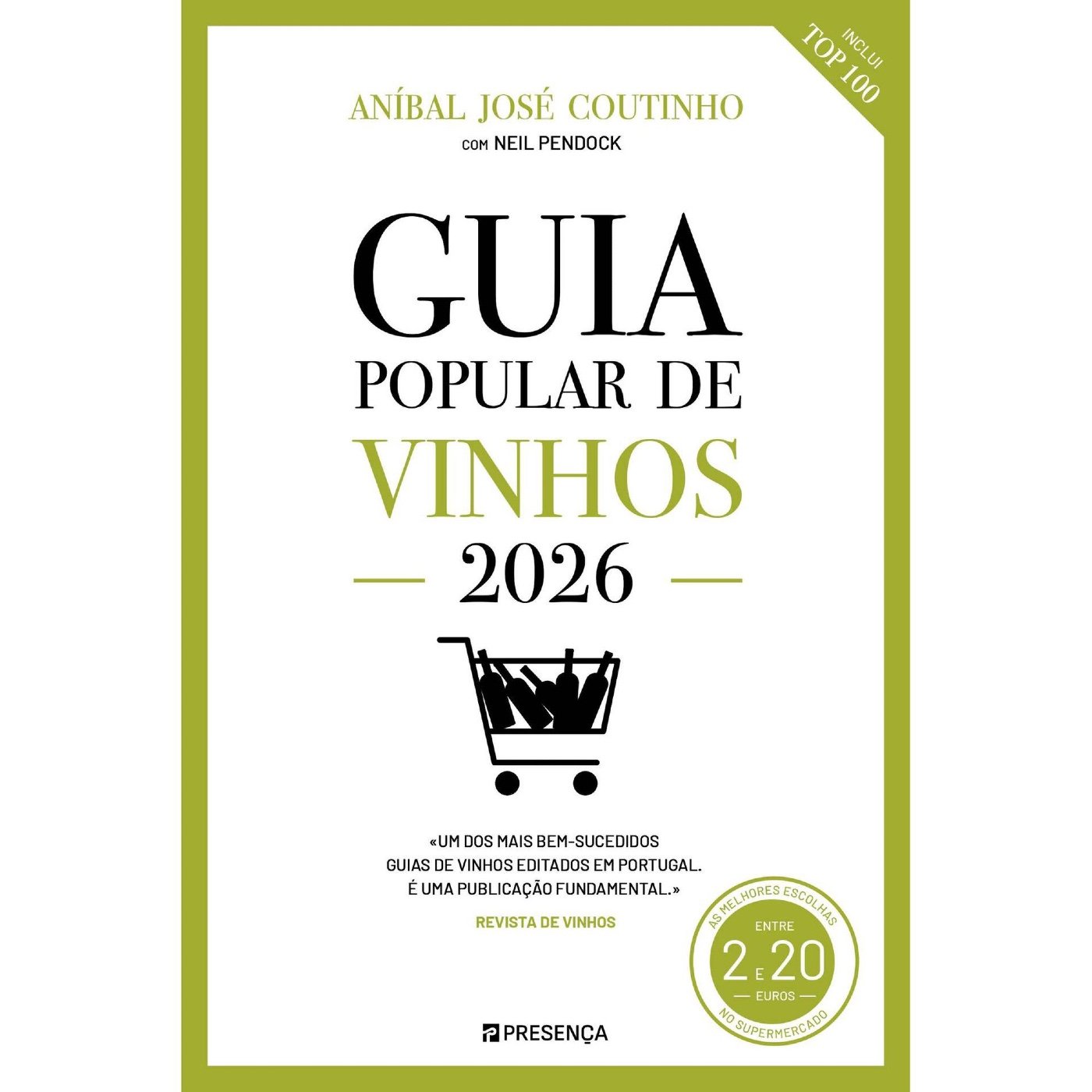 Guia Popular de Vinhos 2027, de An&iacute;bal Coutinho: envio de amostras para prova cega decorre at&eacute; 30 de Mar&ccedil;o